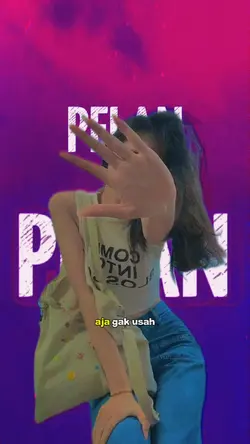 Pelan aja