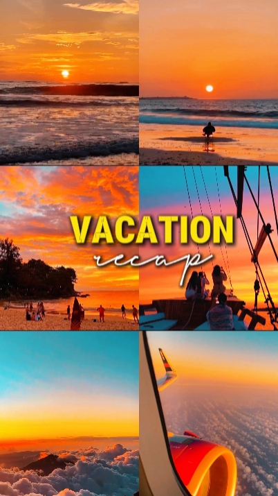 vacation recap 