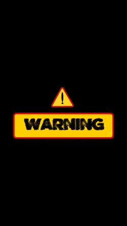 WARNING!!!!