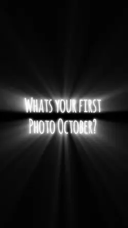 First Photo October