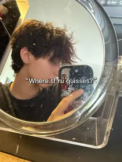 Where r ur glasses?