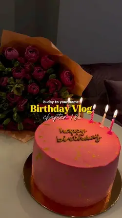 Birthday vlog