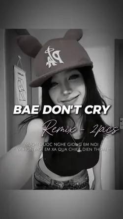 BAE DON'T CRY