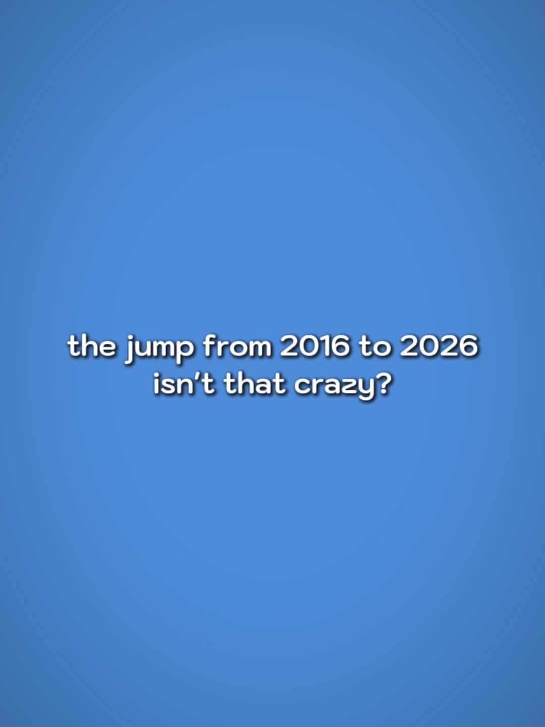 Saltar de 2016 a 2026