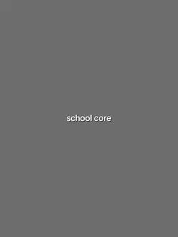 School core 