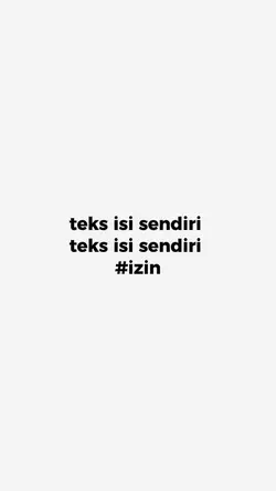 teks isi sendiri 