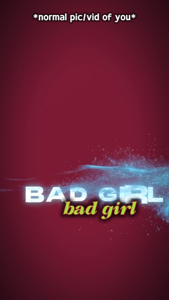 BAD GIRL