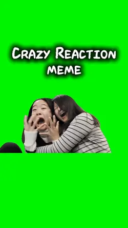 Crazy Reaction Meme