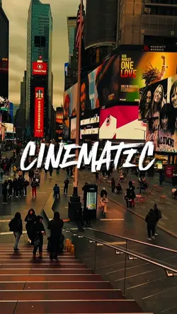 CINEMATIC