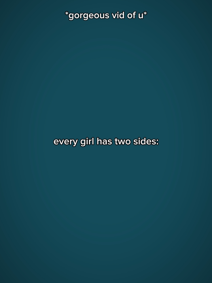 every girl has side