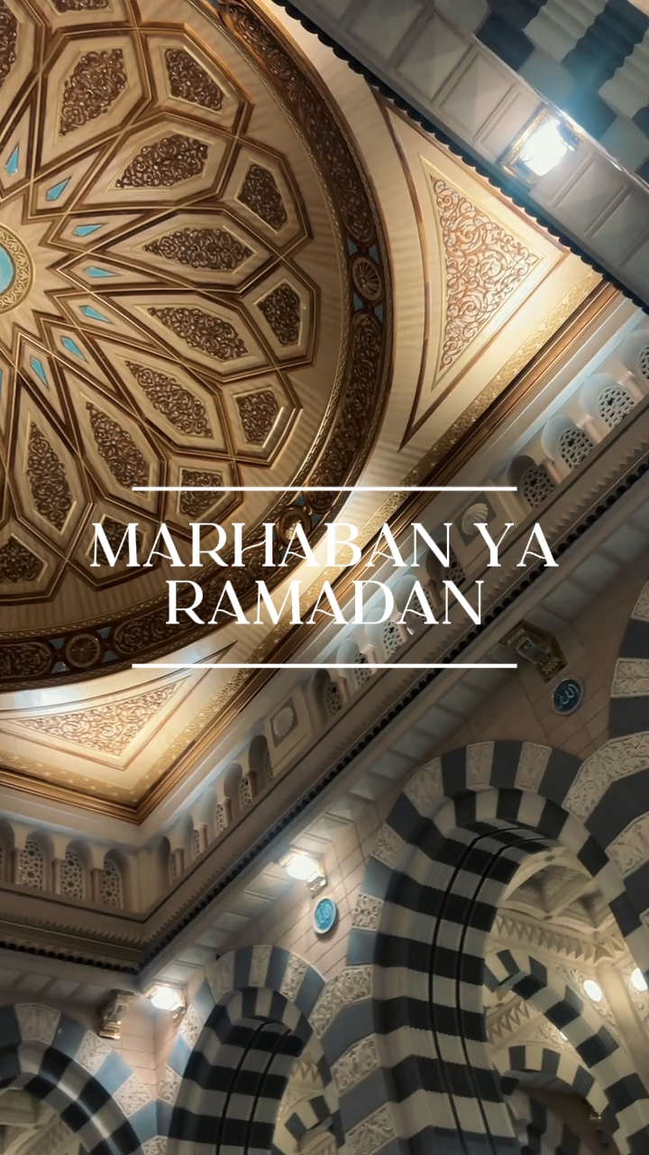 MARHABAN YA RAMADAN