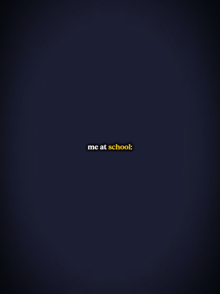 moi à l'école et à la maison