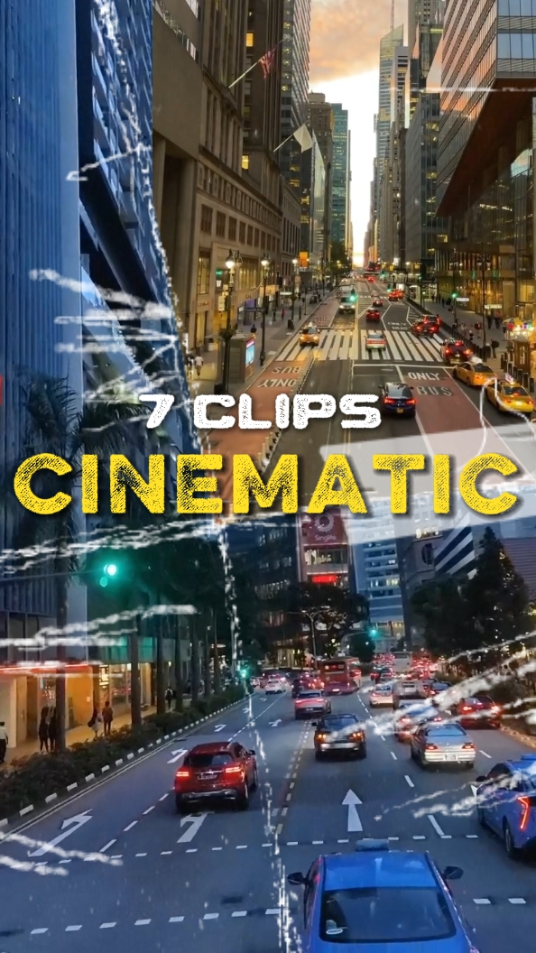 7 clips cinematic 