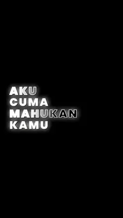 aku cuma mahukan 