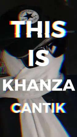 THIS IS KHANZA 