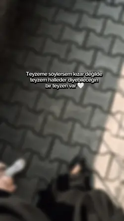 teyzen var 