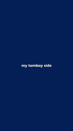 tomboy side