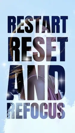 RestartReset,Refocus