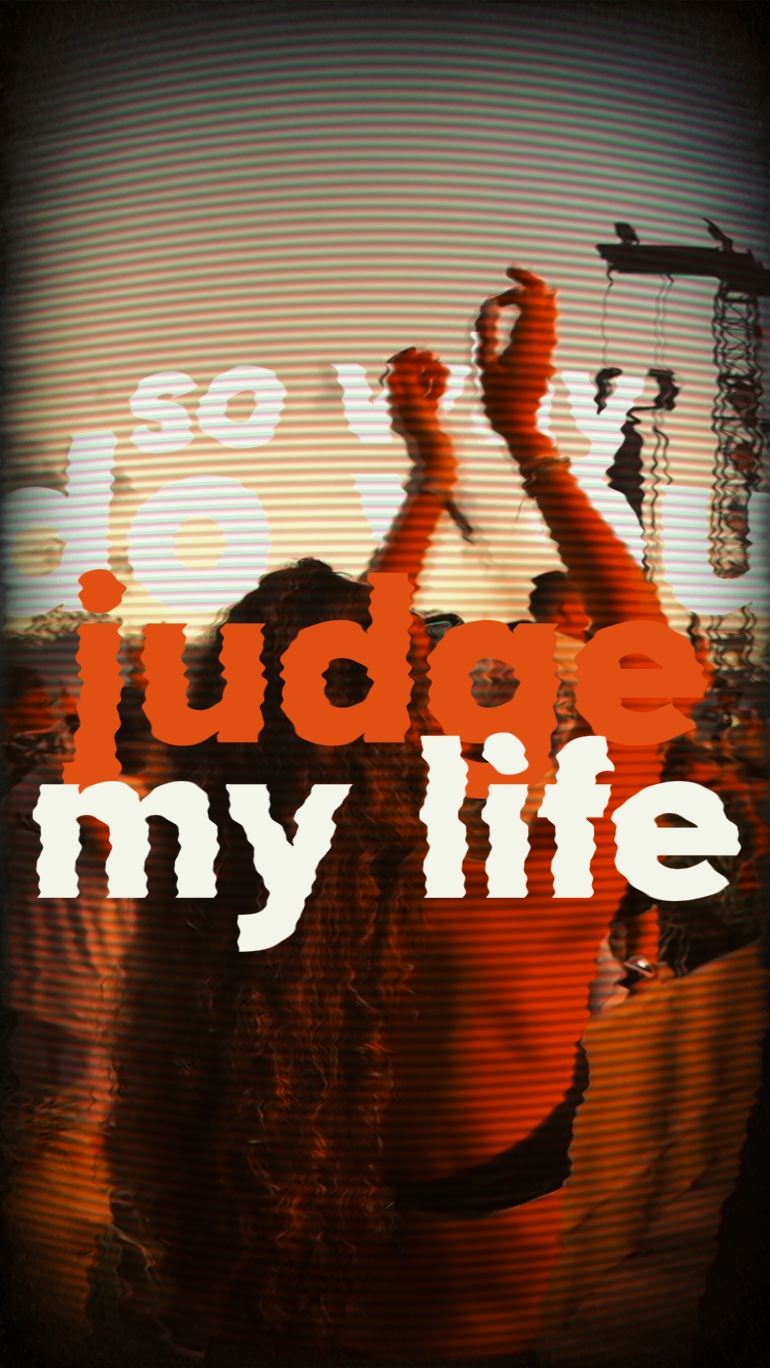 Don't Judge Me