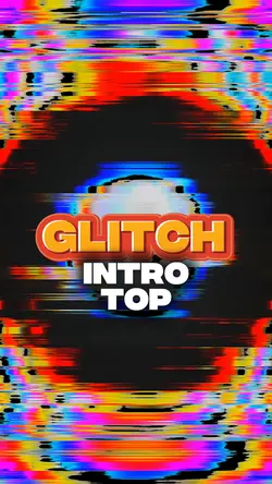 Glitch Intro Top
