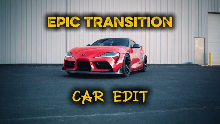 CAR EDIT TRANSITION