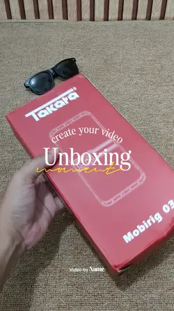 Unboxing Moment