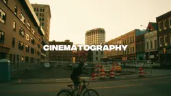 CINEMATOGRAPHY