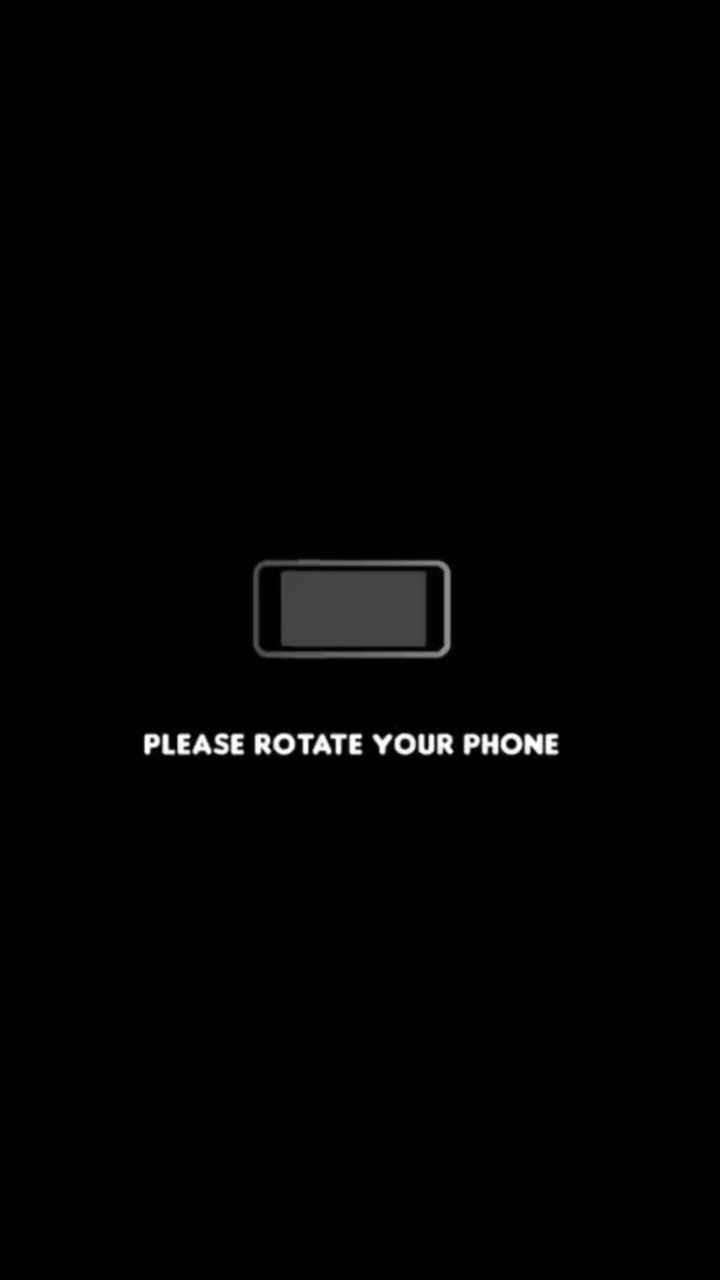 rotate your phone