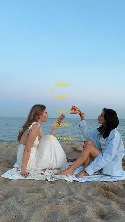 'please dont ever be