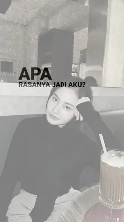 apa rasanya jadi aku