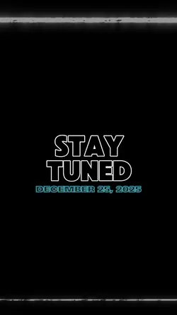 Stay tuned cinematic