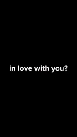 In love with you ? 