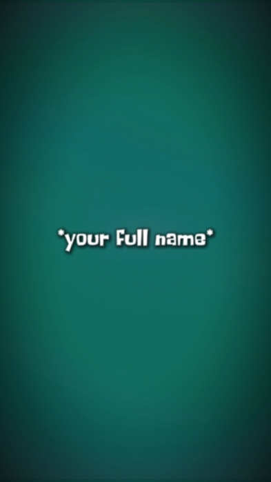 your full name