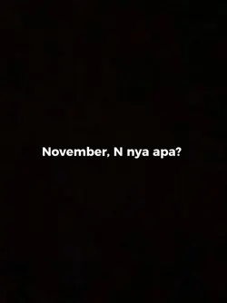 November, N nya apa?