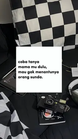 coba tanya mama mu