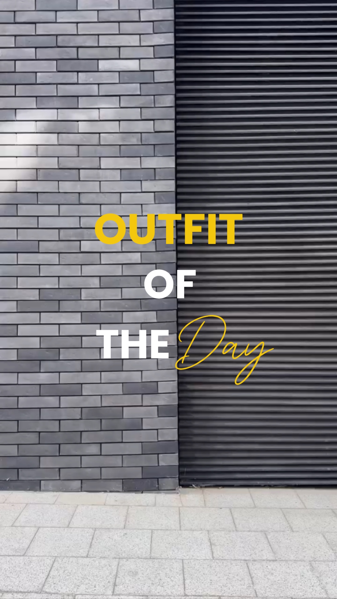 OUTFIT OF THE DAY