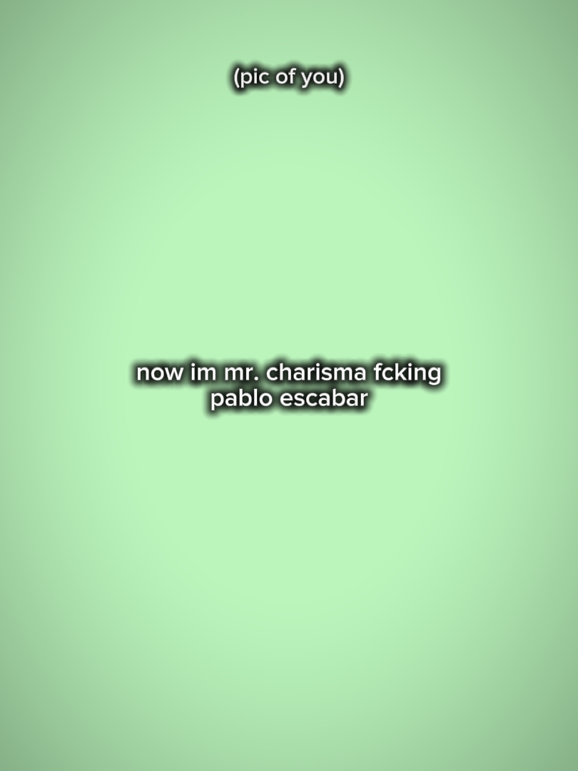 Jetzt bin ich Mr. Charisma