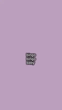 bingo bingo baby 