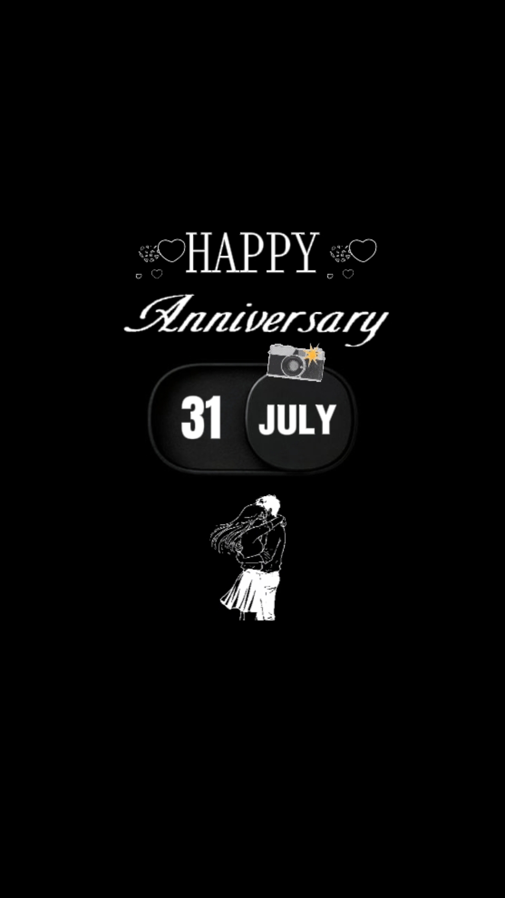 ANNIVERSARY 31 JULY 