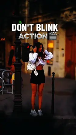 Don't Blink Action