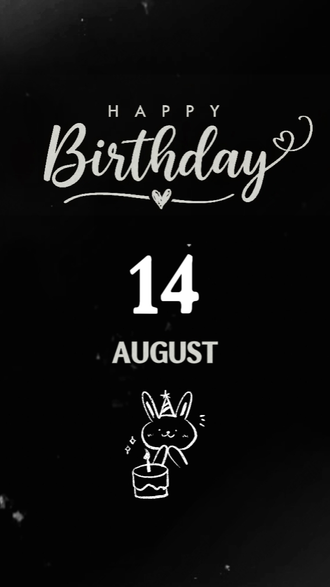 14 AUGUST BIRTHDAY