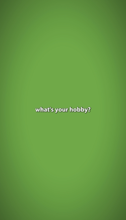 was ist Ihr Hobby?