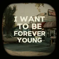 Forever young