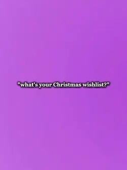 Christmas Wishlist