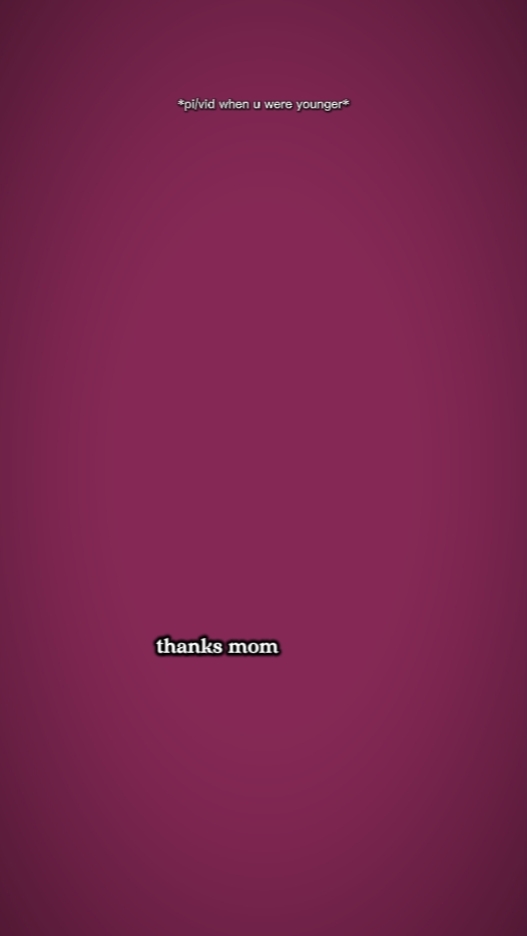 thanks mom