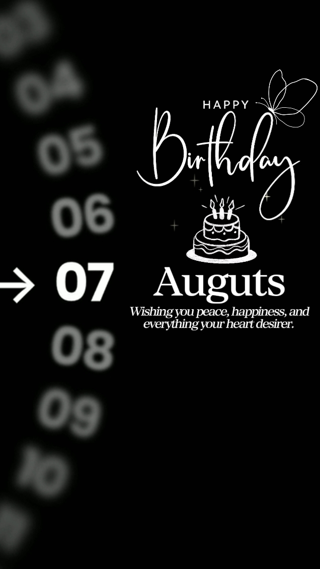 Birthday 07 Auguts