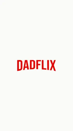 Dadflix