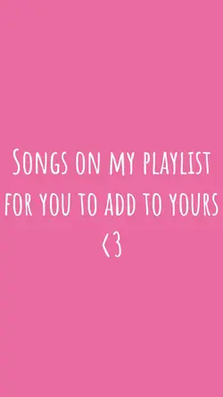 Songs on my playlist