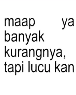 maaf ya banyak