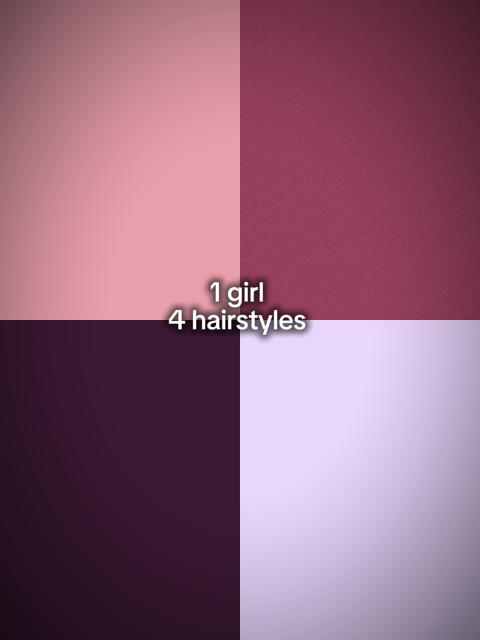 1 girl 4 hairstyles 